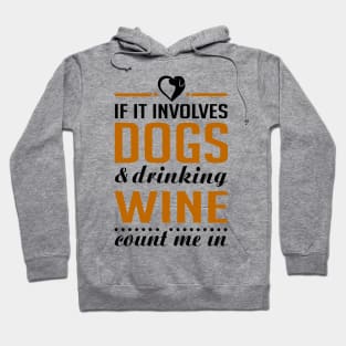 Dogs and Wine Hoodie